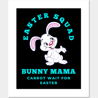 Easter Squad Bunny Mama Posters and Art